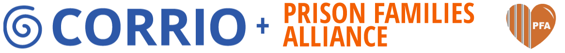 CORRIO + PRISON FAMILIES ALLIANCE